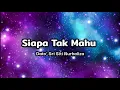 Siapa Tak Mahu - Dato' Sri Siti Nurhaliza (Lirik) | Ost Lelaki Lingkungan Cinta