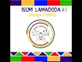 Download Lagu ISUMI LAMADODA-ASPHELELANGA