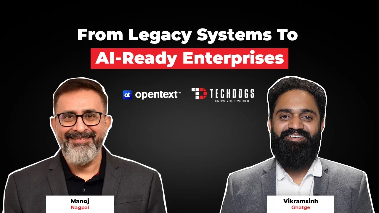 TechDogs-"Manoj Nagpal on Incremental Modernization, Enterprise AI, and Leadership in a World of Constant Change" TechDogs-"Manoj Nagpal on Incremental Modernization, Enterprise AI, and Leadership in a World of Constant Change"