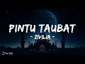 Download Lagu Zivilia - Pintu Taubat (Lirik Lagu)