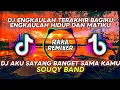 Lagu REMIX TIKTOK 🎧🎶🎤 KAULAH YANG TERAKHIR BAGIKU ENGKAULAH HIDUP DAN MATIKU (ASBSK) SOUQY BAND