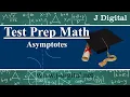 Math Concepts for the ACT test Vertical and Horizontal Asymptotes