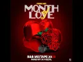 DJ FeezoL #MonthOfLove RNB & Jazzy Vibes 2023