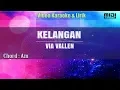 Download Lagu Karaoke Kelangan - Via Vallen (Tanpa Vokal)