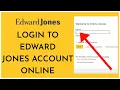 How To Login to Edward Jones Account Online 2023