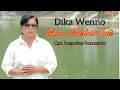 Download Lagu TUHAN MELIHAT HATI || DIKA WENNO || Cipt. Sosipather Francescho