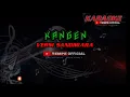 Download Lagu KARAOKE KANGEN Versi Sandiwara Wa Kancil Feat Wa Koslet