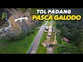 TUTUP, TOL PADANG PASCA GALODO DILEMBAH ANAI