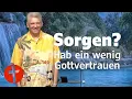 Download Lagu Sorgen? Hab ein wenig Gottvertrauen | Gert Hoinle