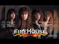 Lagu Firehouse -Greatest hits song
