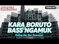 Lagu DJ CEK SOUND FULL BASS • DJ KARA BORUTO X MELODY YANG DICARI CARI