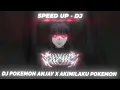 Lagu DJ POKEMON ANJAY X AKIMILAKU POKEMON - SPEED UP REVERB