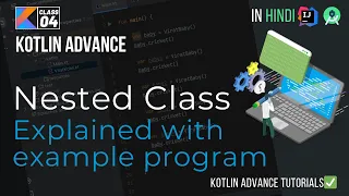 04 Nested Class in Kotlin Programming With Example Program