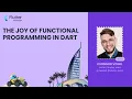 The joy of Functional Programming in Dart - Csongor Vogel