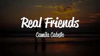 Download Camila Cabello - Real Friends (Lyrics) MP3