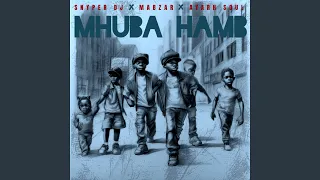 mhuba hamb feat ayarh soul 