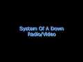 System Of A Down - Radio/Video | Lyrics on screen | HD