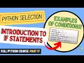 Introduction to If Statements Python Course for Beginners Students Full Python Course Part 17