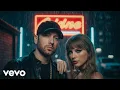Eminem feat. Taylor Swift \u0026 NF - Borrowed Time