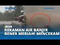 Air Bah Menerjang Bener Meriah! Rekaman Warga Bikin Merinding
