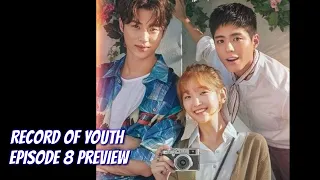 Download Record of Youth ep 8 Preview MP3