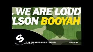 Showtek ft. We Are Loud \u0026 Sonny Wilson - Booyah (Original Mix)