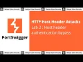 HTTP Host Header Attacks - Lab 2 Host header authentication bypass