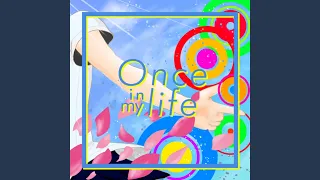 Once in my life (feat. nananao) (NEW TAKE)