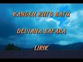 Download Lagu kangen kuto batu-deviana safara(lirik)