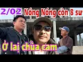 Lagu Tối 2/02/ 2026/ tại chùa cam còn 8 sư    Không đi Ấn Độ hôm nay 