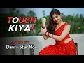 Download Lagu Touch Kiya - JAAT | Dance Cover | Pehle Sorry Bol |Sunny Deol | Urvashi Rautela | Dance Star Mou