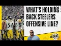 What s Holding Back the Steelers Offensive Line Steelers Morning Rush