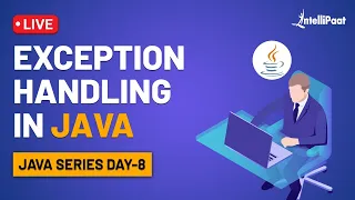Exception Handling in Java Java Exception Handling Exceptions in Java Intellipaat