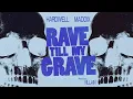 Download Lagu Hardwell \u0026 Maddix feat. Villain - Rave Till My Grave
