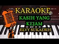 Download Lagu KASIH YANG KEJAM - ELVY SUKAESIH ( KARAOKE LIRIK NADA CEWEK )