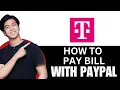 How To Pay T Mobile Bill With Paypal 2026