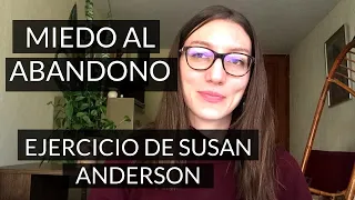 overcoming the fear of abandonment a practical exercise by susan anderson