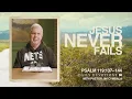 Download Lagu Dagelijkse overdenking | Jezus faalt nooit | Psalmen 119:137–144 | Pastor Jim Cymbala