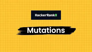 Hackerrank Solution Mutation