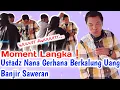 Download Lagu MOMENT LANGKA❗Sawer Panganten || Ustadz Nana Gerhana Berkalung Uang Banjir Saweran
