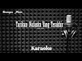 Download Lagu Tetty Kadi - Tarikan Nafasku Yang Terakhir - Karaoke tanpa vocal