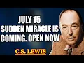 Download Lagu CHOSEN ONE, God Is SENDING A SUDDEN MIRACLE—Don't MISS What’s At Your DOOR! | C.S. Lewis 2025
