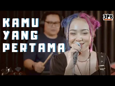 Download MP3 GEISHA - KAMU YANG PERTAMA | 3 PEMUDA BERBAHAYA FEAT GIVANI GUMILANG COVER