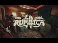 FMK, Maxi Espindola - La Rumbita (Official Video)