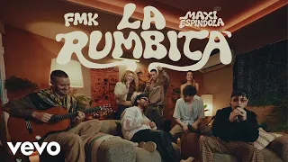 FMK, Maxi Espindola - La Rumbita (Official Video)