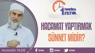 Hacamat yaptırmak sünnet midir?