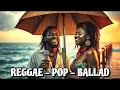 Lagu Reggae Pop Ballad | Soulful Duet of Love \u0026 Hope – Serenade of Two Hearts in Harmony
