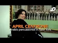 April Centrone Arabic Percussionist In New York