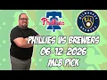 Philadelphia Phillies vs Milwaukee Brewers 26 MLB Pick Prediction MLB Betting Tips