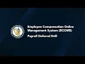 Employee Compensation Online Management System ECOMS Payroll Deferral Drill Tutorial